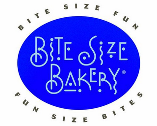 BITE SIZE BAKERY BITE SIZE FUN FUN SIZE BITES