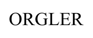 ORGLER
