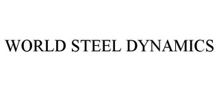 WORLD STEEL DYNAMICS