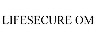 LIFESECURE OM