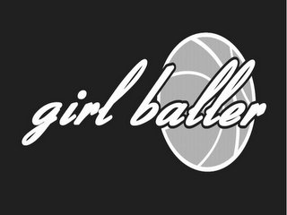 GIRL BALLER