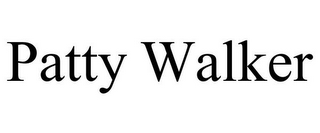 PATTY WALKER