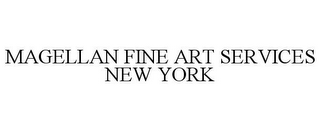 MAGELLAN FINE ART SERVICES NEW YORK