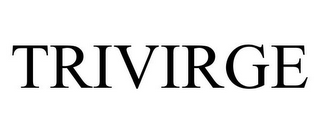 TRIVIRGE