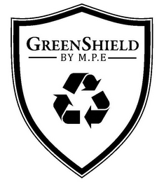 GREENSHIELD BY M.P.E