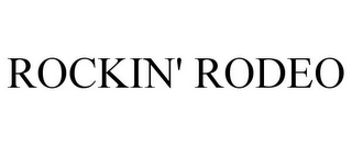 ROCKIN' RODEO