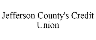 JEFFERSON COUNTY'S CREDIT UNION