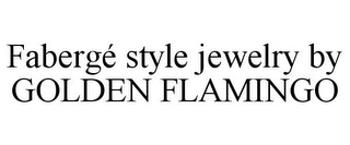 FABERGÉ STYLE JEWELRY BY GOLDEN FLAMINGO