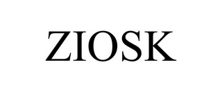 ZIOSK