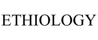 ETHIOLOGY