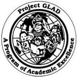 PROJECT GLAD A PROGRAM OF ACADEMIC EXCELLENCE