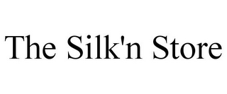 THE SILK'N STORE