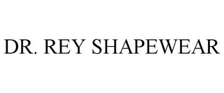 DR. REY SHAPEWEAR