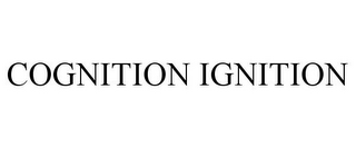 COGNITION IGNITION