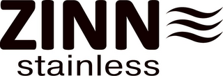 ZINN STAINLESS