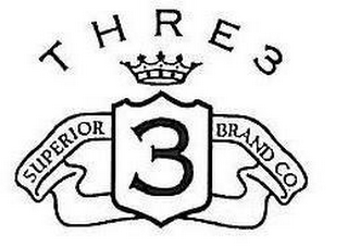 THRE3 3 SUPERIOR BRAND CO.