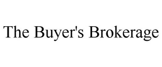 THE BUYER'S BROKERAGE