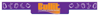 BULLIT BACTERICIDE ACTIVATOR ADJUVANT