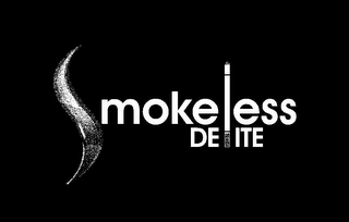 SMOKELESS DELITE