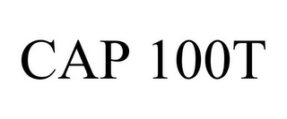 CAP 100T