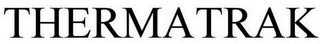 THERMATRAK
