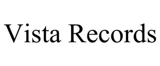 VISTA RECORDS