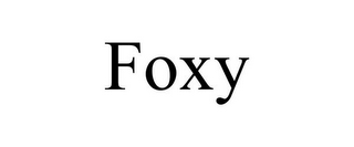 FOXY