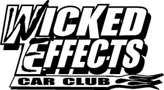 W E WICKED EFFECTS CAR CLUB