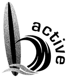 B ACTIVE