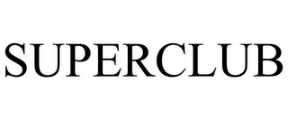 SUPERCLUB