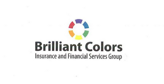 BRILLIANT COLORS INSURANCE AND FINANCIAL SERVICES GROUP