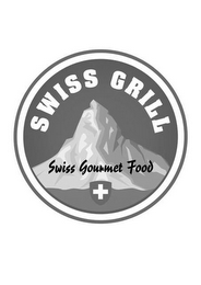 SWISS GRILL SWISS GOURMET FOOD