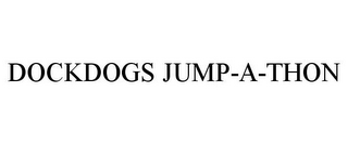 DOCKDOGS JUMP-A-THON