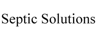 SEPTIC SOLUTIONS