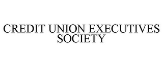 CREDIT UNION EXECUTIVES SOCIETY