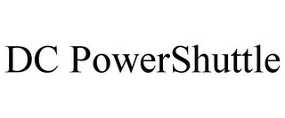 DC POWERSHUTTLE