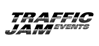 TRAFFIC JAM EVENTS