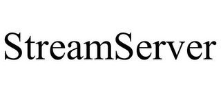 STREAMSERVER