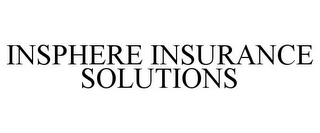 INSPHERE INSURANCE SOLUTIONS