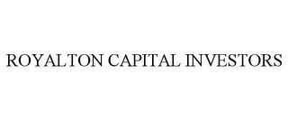 ROYALTON CAPITAL INVESTORS