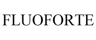 FLUOFORTE