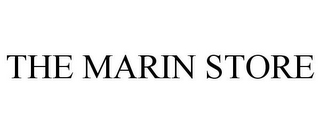 THE MARIN STORE