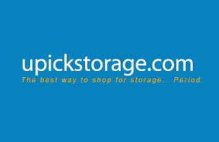 UPICKSTORAGE.COM THE BEST WAY TO SHOP FOR STORAGE... PERIOD.