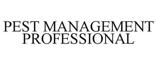 PEST MANAGEMENT PROFESSIONAL