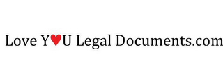 LOVE YOU LEGAL DOCUMENTS.COM