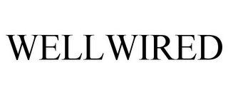 WELLWIRED