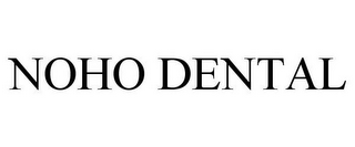NOHO DENTAL