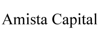 AMISTA CAPITAL
