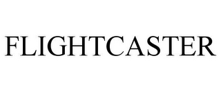 FLIGHTCASTER
