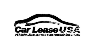 CAR LEASE USA PERSONALIZED SERVICE CUSTOMIZED SOLUTIONS